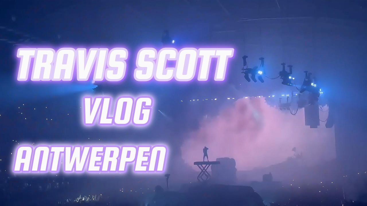 Travis Scott - Vlog concert entre frères