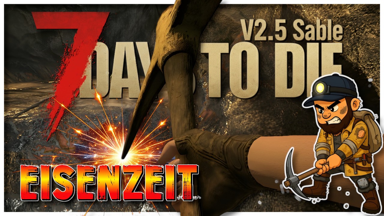 7 Days to Die 2.5 Deutsch 🪨⛏️  Zurück in die Eisenzeit  #72