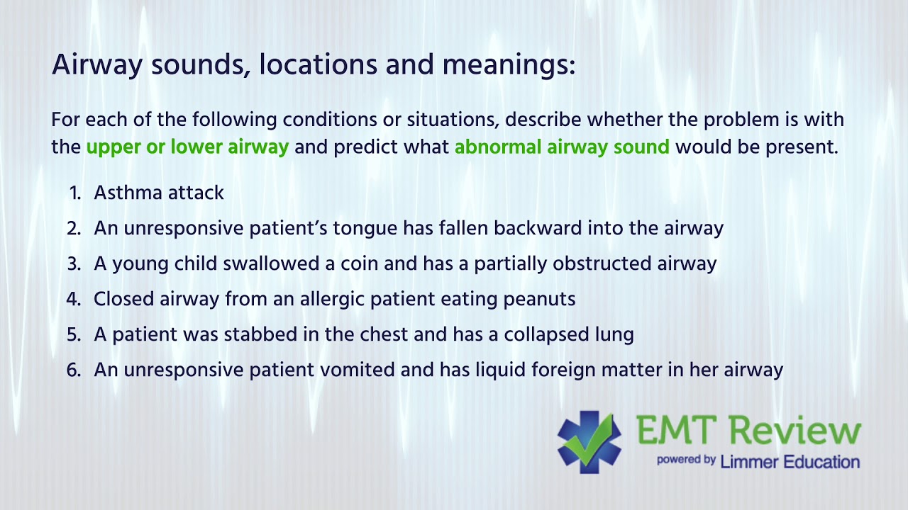 Upper vs. Lower Airway Sounds on NREMT Questions