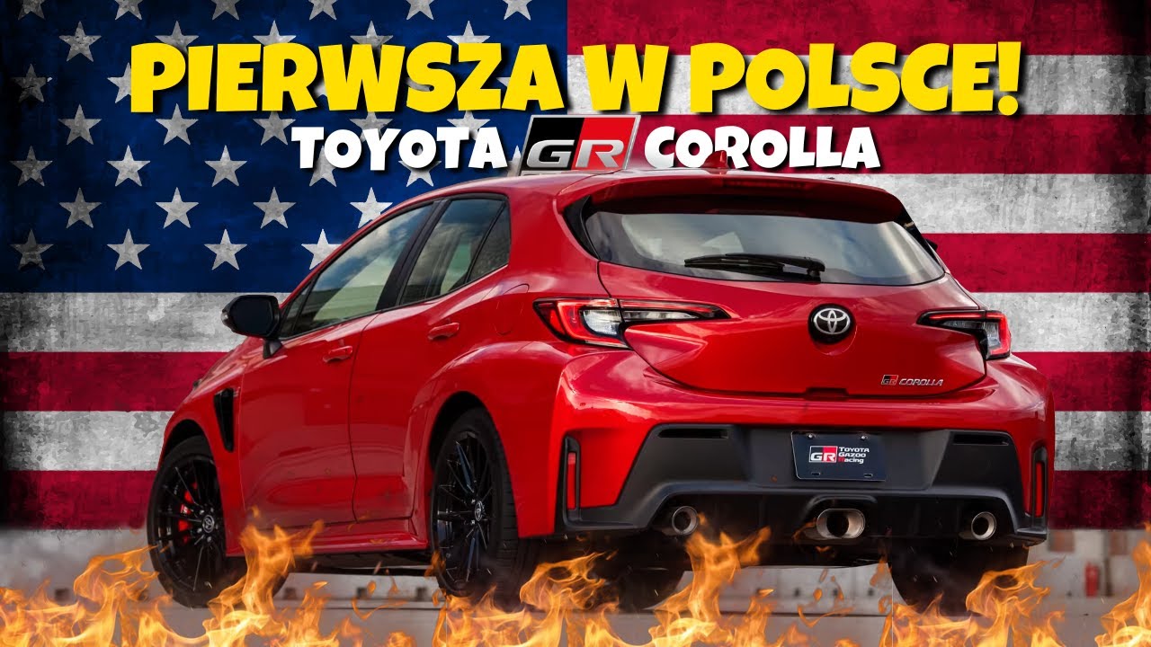 Pierwsza w Polsce Toyota Corolla GR Prosto z USA!