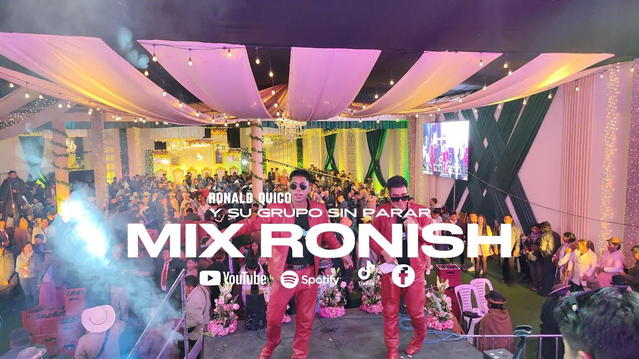 Ronald Quico Y Su Grupo SIN PARAR MIX RONISH 2 En Vivo