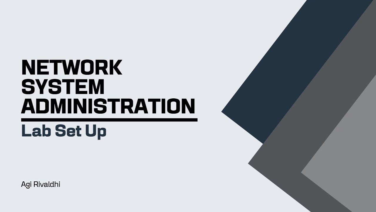 Lab Set Up| Network System Administration Chapter-14