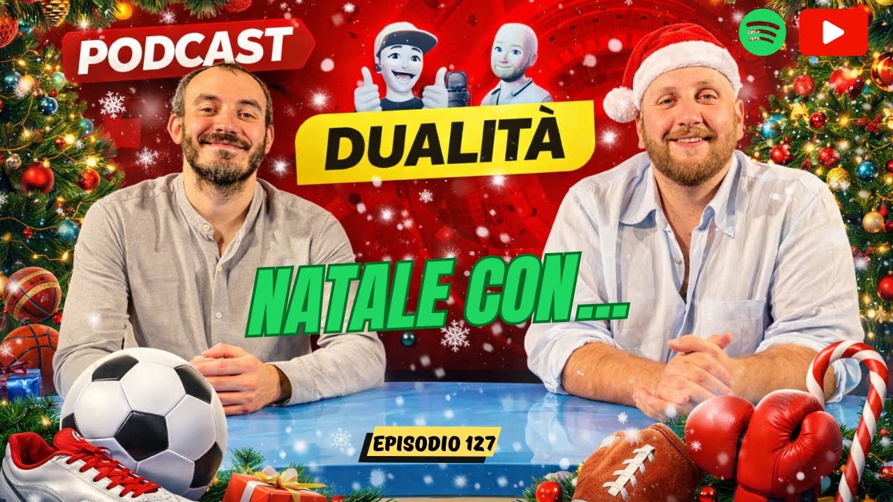 Natale con Dualità | Dualità | Ep.127