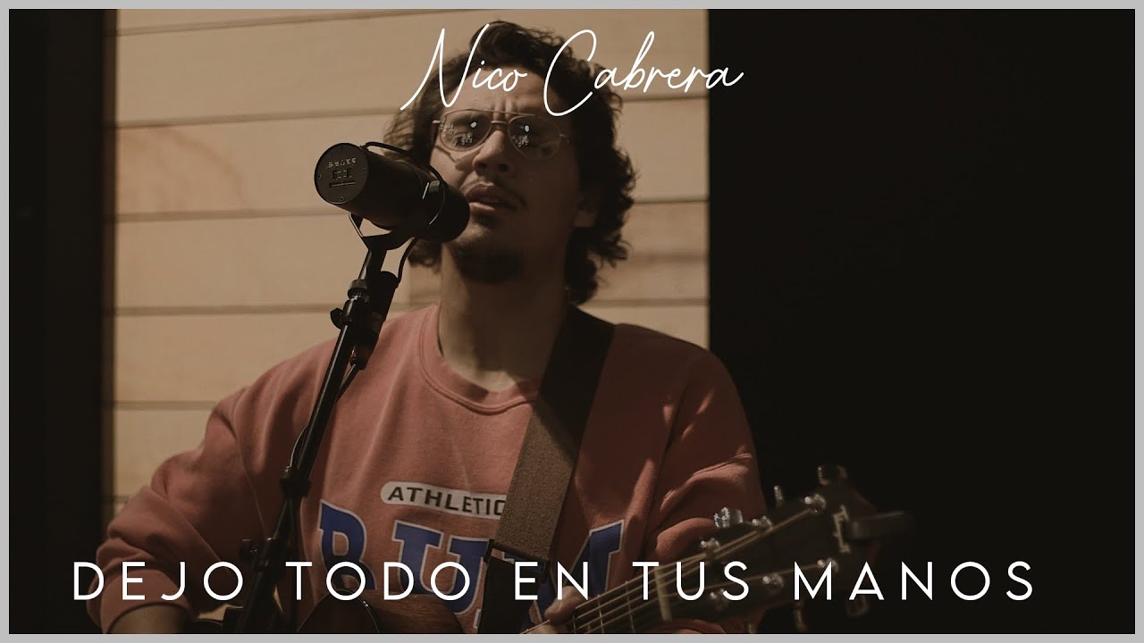 Nico Cabrera - Dejo Todo En Tus Manos
