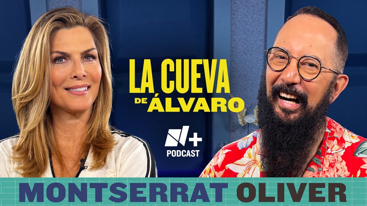 Monserrat Oliver, sigue siendo ella | “La Cueva de Álvaro” con Álvaro Cueva