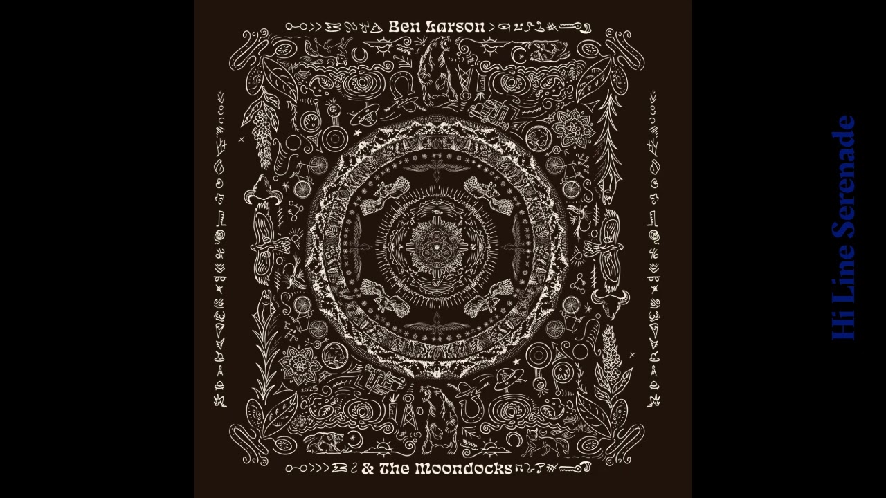 Ben Larson and the Moondocks: Track 3: Hi Line Serenade