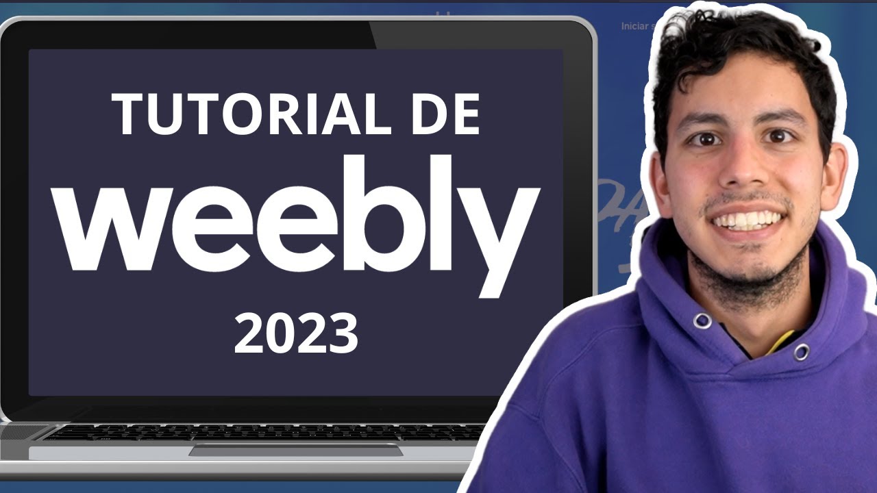 Crea Tu Página Web En Weebly En 2023 [TUTORIAL]