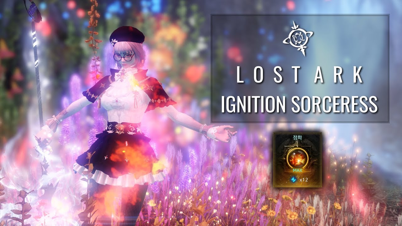LOST ARK - 10,000,000 1 min. DPS Ignition Sorceress