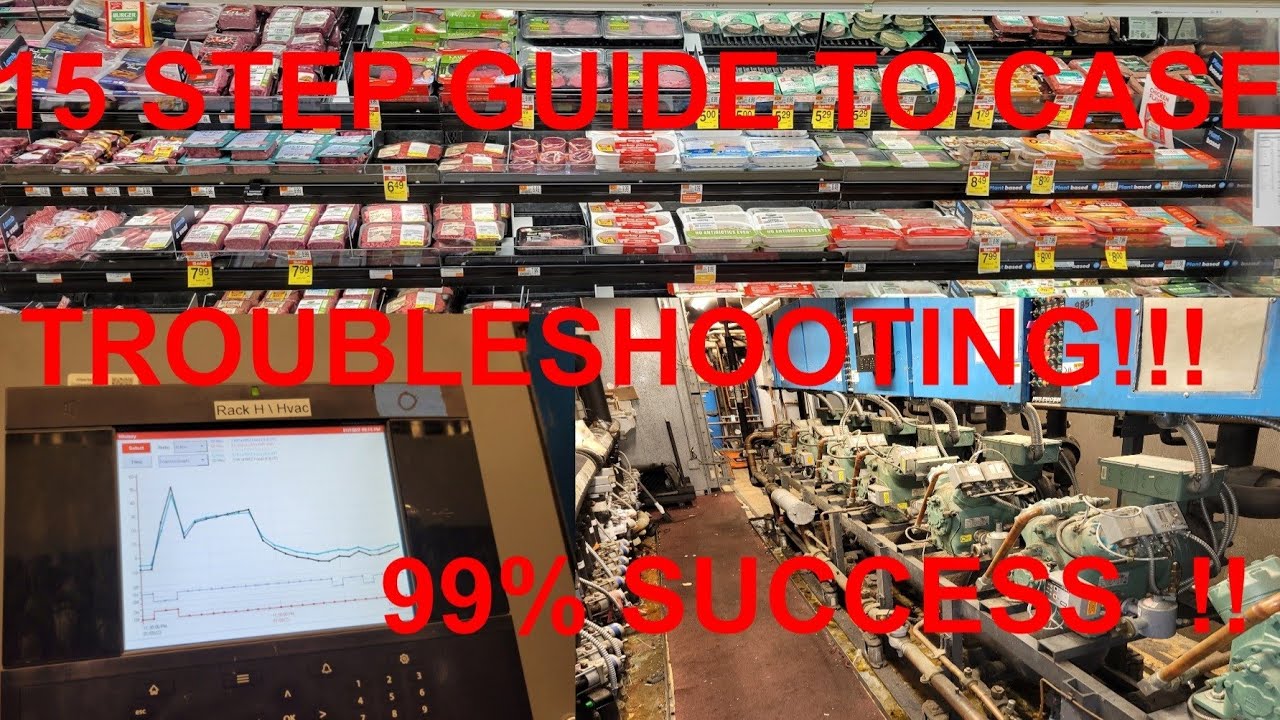 Supermarket Rack Refrigeration- How to Troubleshoot 99% of Refrigerated Cases Running Warm(15 Steps)