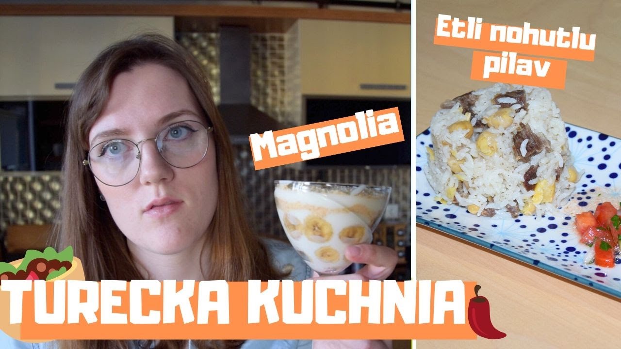 Turecka kuchnia #8 - Nohutlu Etli Pilav i Magnolia | Gaba Demirdirek
