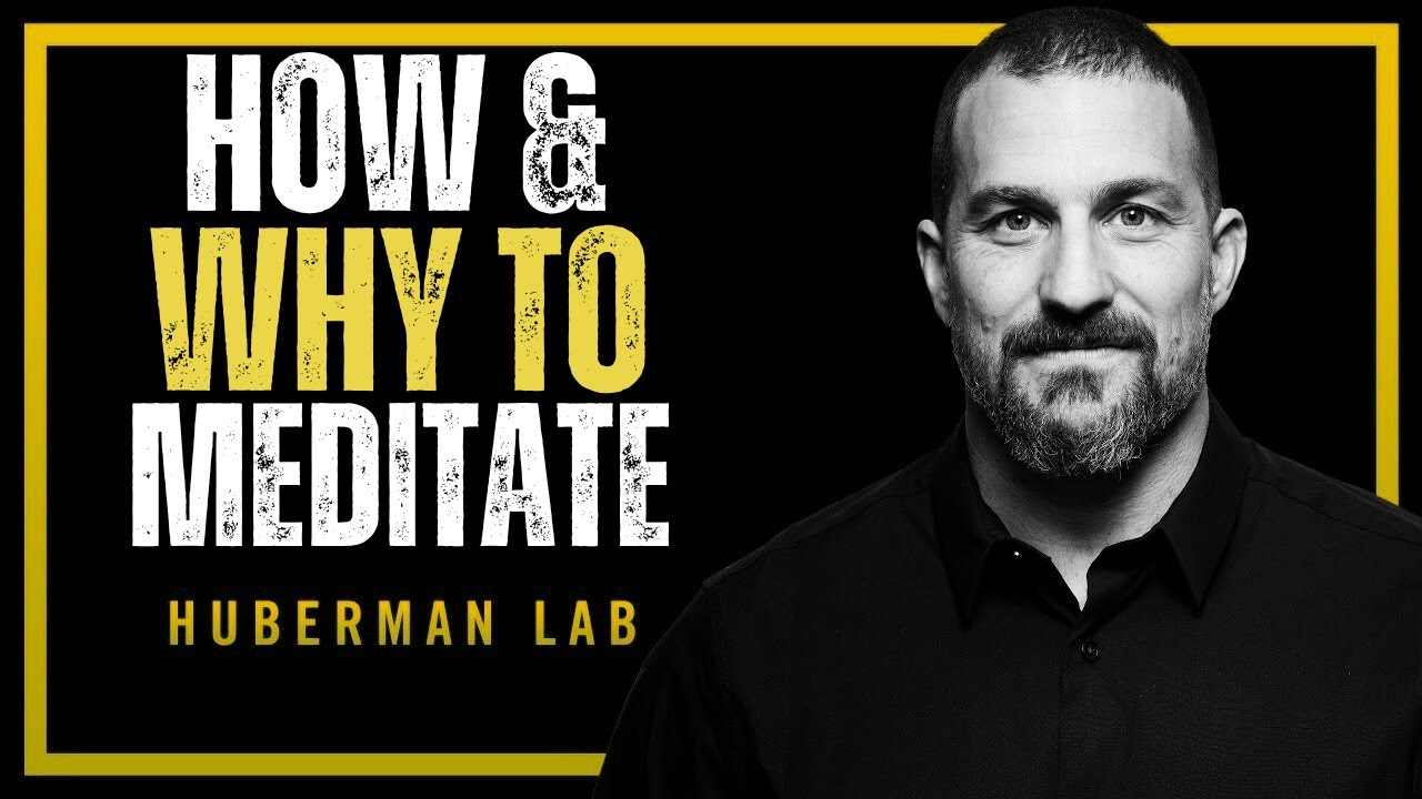 How Meditation Works & Science-Based Effective Meditations | Andrew  Huberman