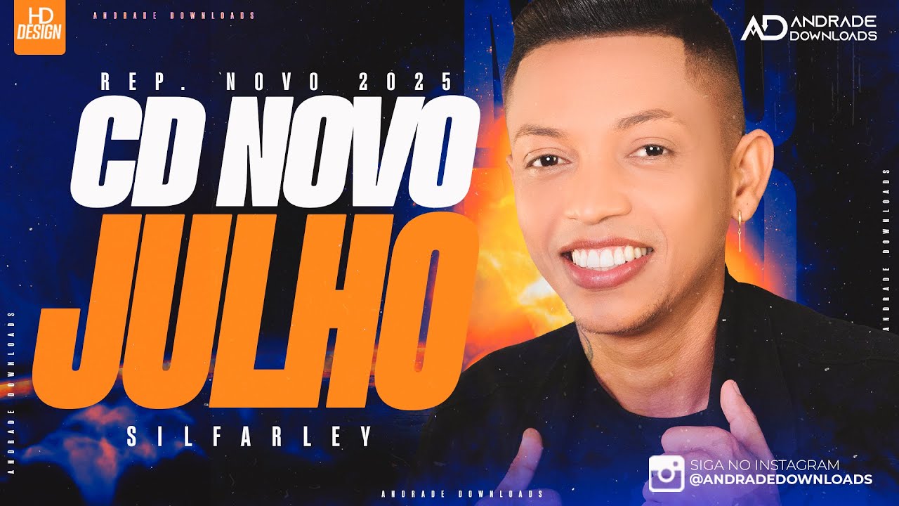 SILFARLEY O REI DA SERESTA - JULHO 2025  @AndradeDownloads​