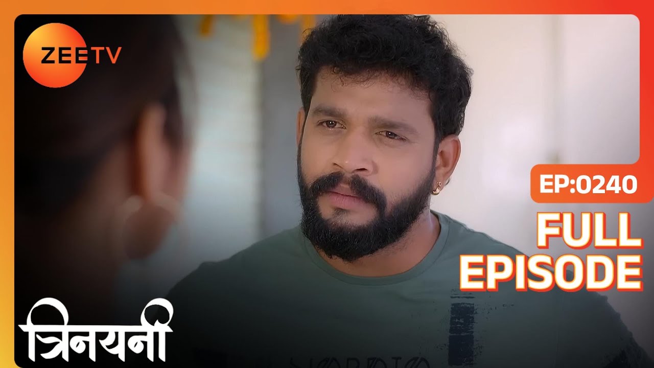 किसका wait कर रहे है Jasmine और Parshuram? | Trinayani Hindi | Full Ep. 240 | ZEE TV