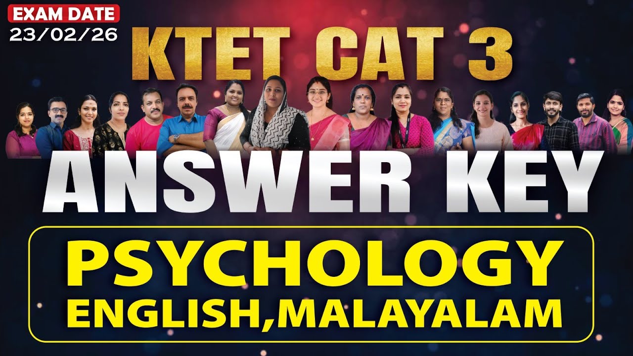 KTET ANSWER KEY | CAT 3 PSYCHOLOGY MALAYALAM ENGLISH | 23/02/26 | #ktetexam2026 #ktetanswerkey2026