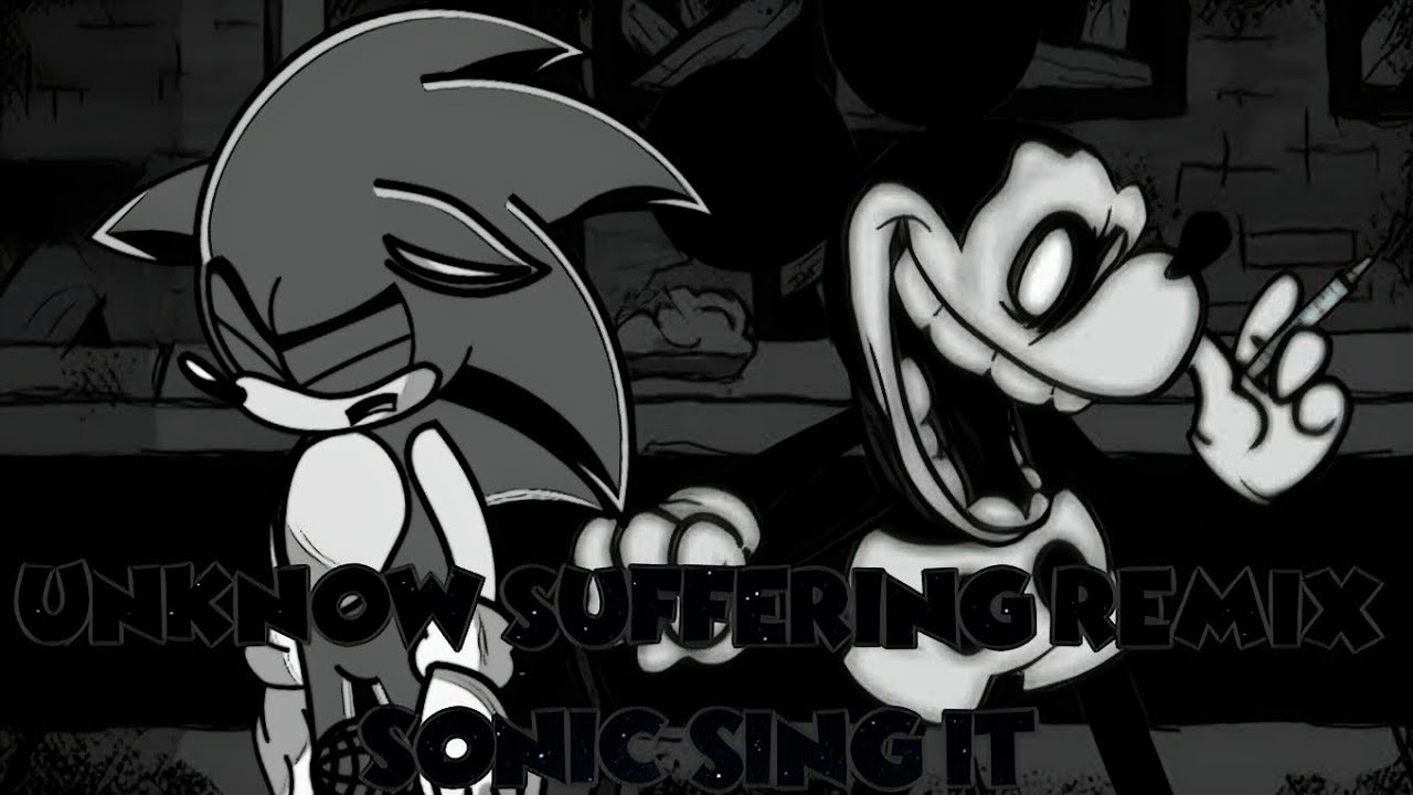 Unknown Suffering Remix Sonic Sing it (FNF Wednesday Infidelity V2)