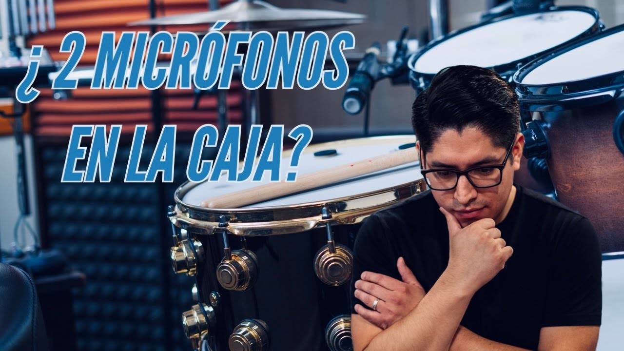 ¿POR QUÉ DEBES USAR 2 MICRÓFONOS EN LA CAJA Ó TAROLA?