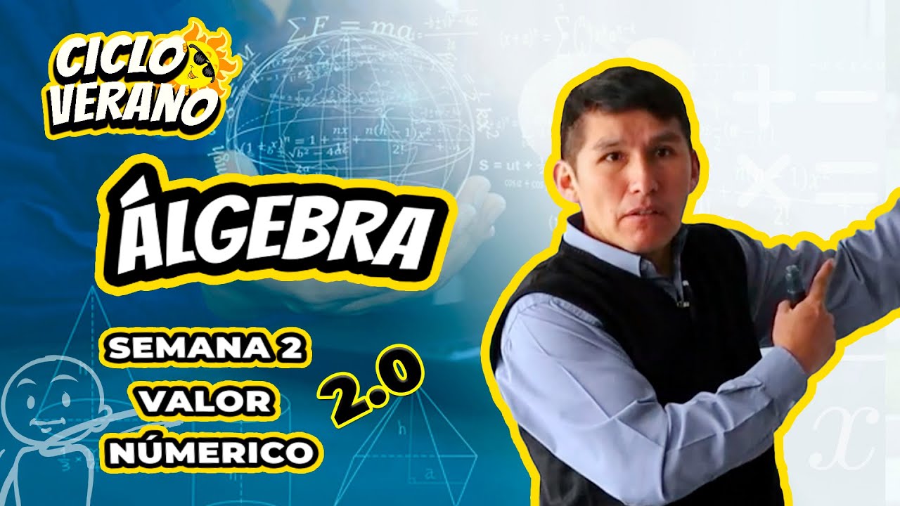 33- ÁLGEBRA - VALOR NÚMERICO SEMANA 2 -16/01/2024