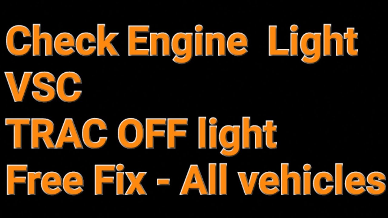 Устраните ошибку Check Engine LOW VSC TRAC OFF БЕСПЛАТНО для всех автомобилей — гарантированное р...