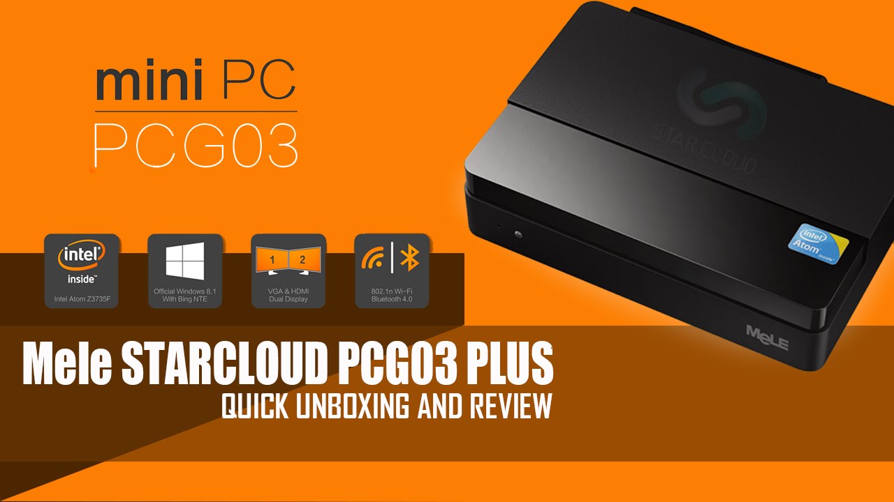 Mele StarCloud PCG03 Plus Cherry Trail Z8300 Windows 10 Review