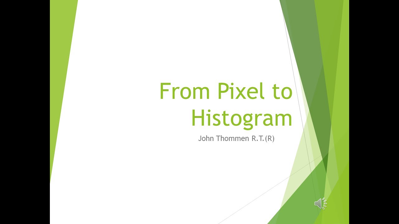 From Pixel to Histogram