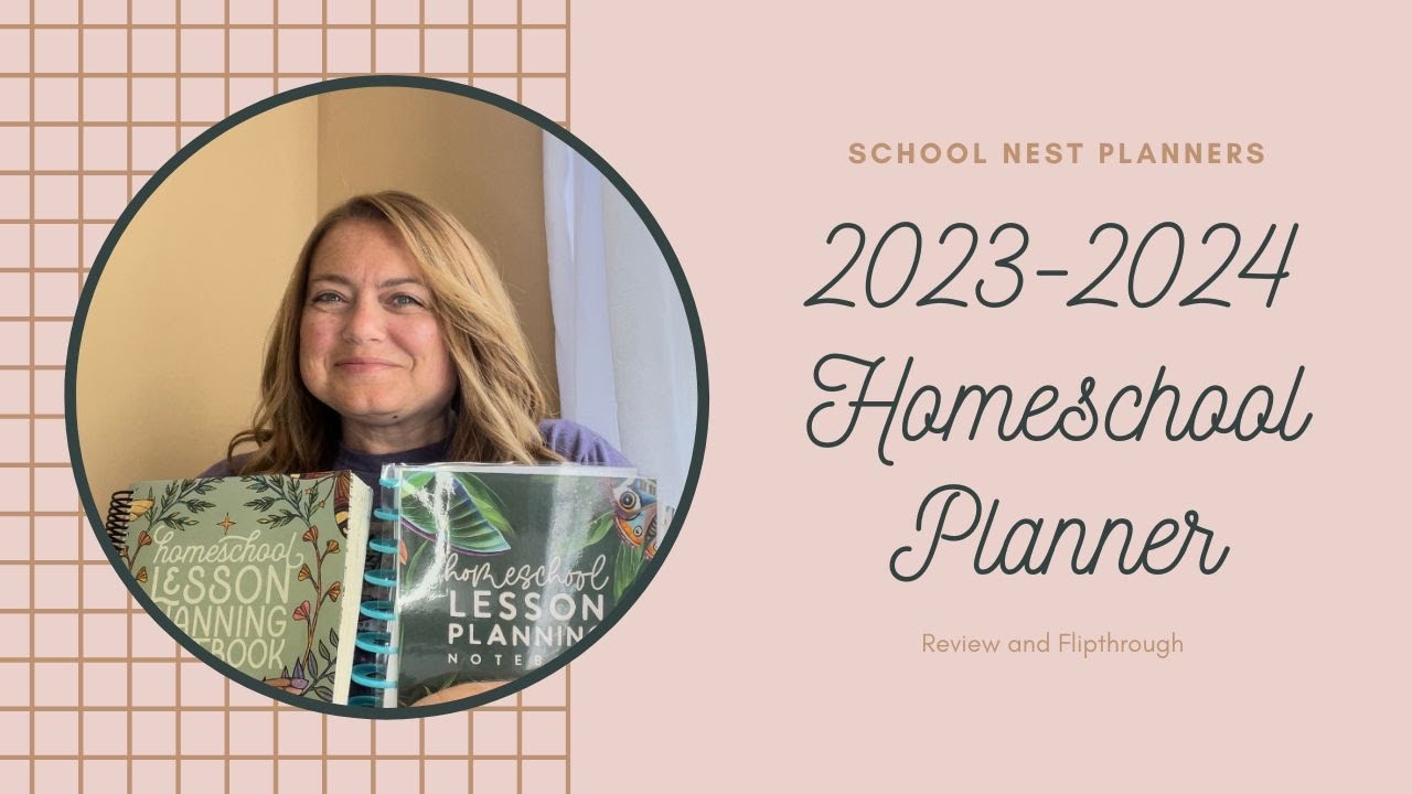 Homeschool Planner | School Nest Planner | 2023-2024 Homeschool Planner