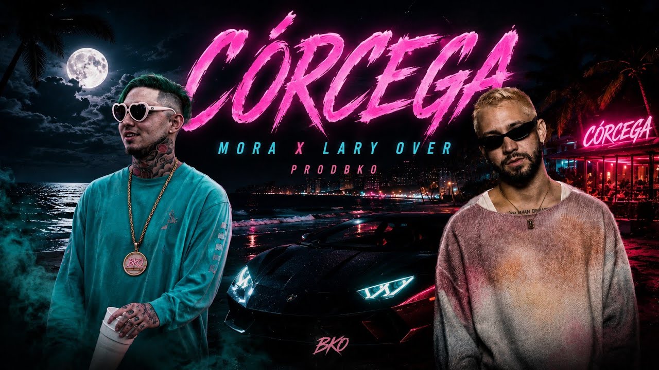 Córcega -Mora FT Lary Over IA (Video Concept) 