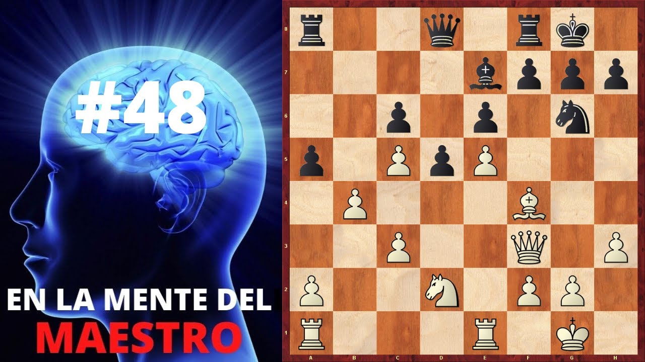 En la Mente del Maestro #48 | Defensa Caro-Kan, variante del avance