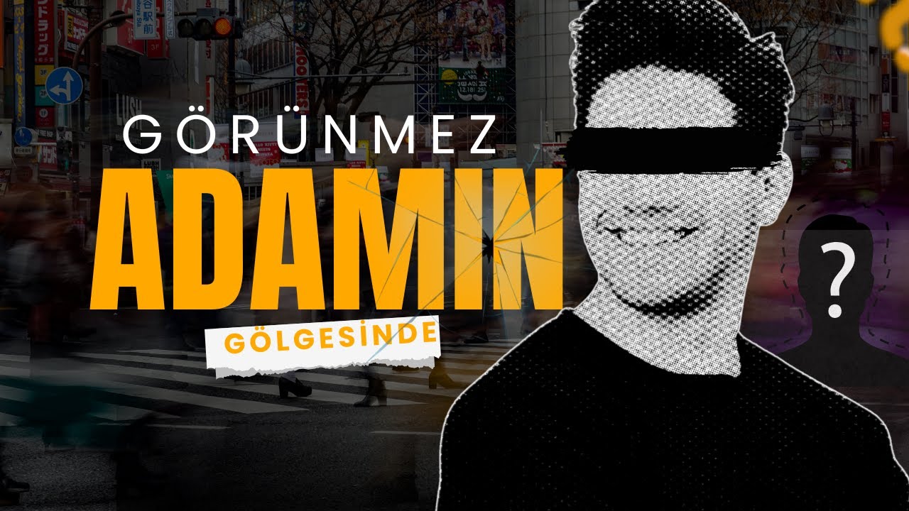 Kadının Kararı vs Görünmez Adamın Gölgesi