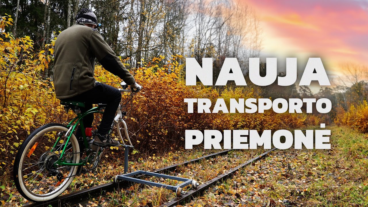 IŠBANDAU NAUJĄ TRANSPORTO PRIEMONĘ