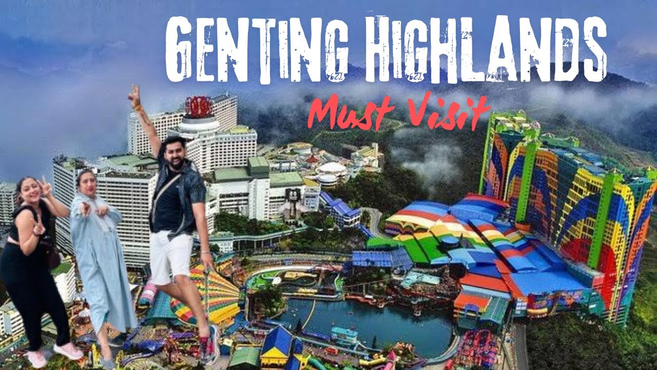 Malaysia’s Gem - Genting Highlands Theme Park and Sky Casino ( Don’t Miss It )
