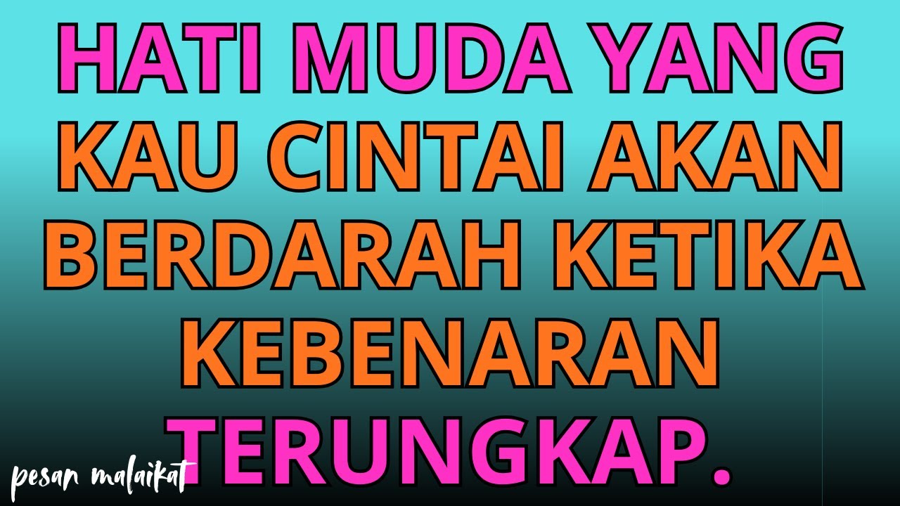 💌Hati muda yang kau cintai akan berdarah ketika kebenaran terungkap.