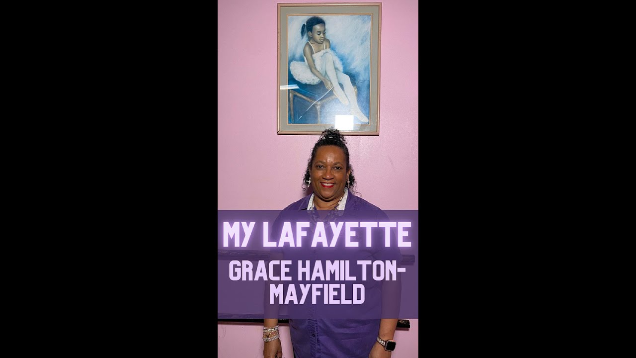 My Lafayette: Grace Hamilton Mayfield - The Current