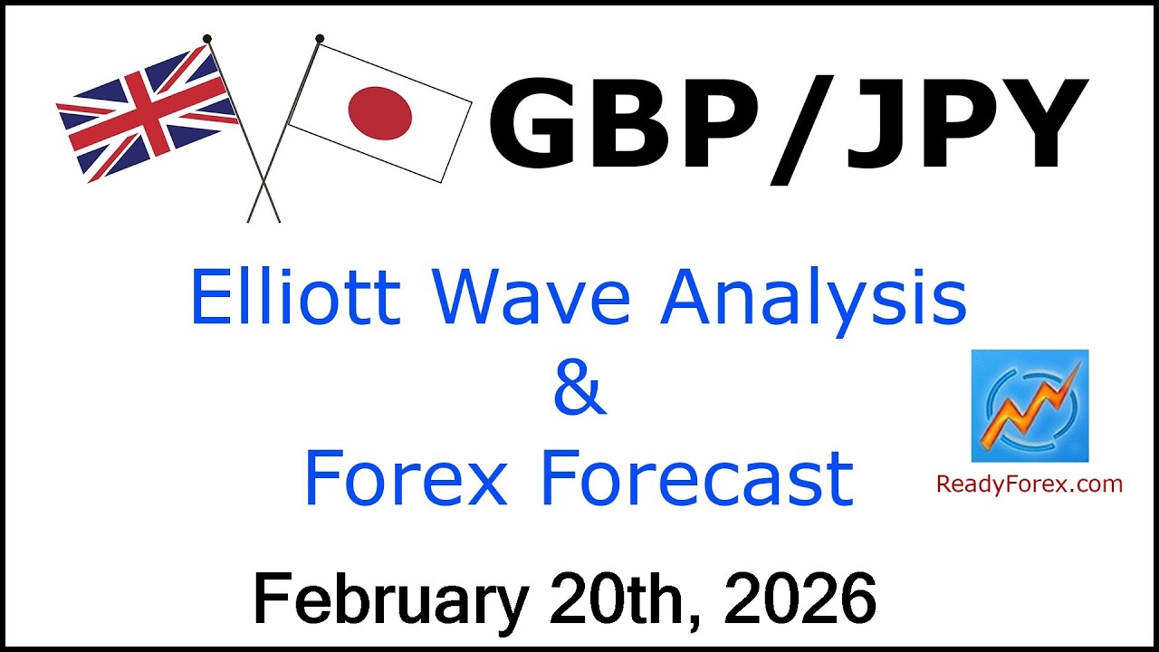 GBP JPY Elliott Wave Analysis | Forex Forecast | February 20 2026 | GBPJPY Analysis Today