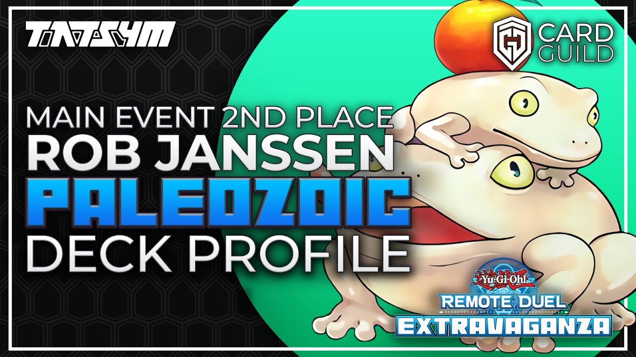 Yu-Gi-Oh! - PALEOZOIC Deckprofile - 2nd place Remote Extravaganza