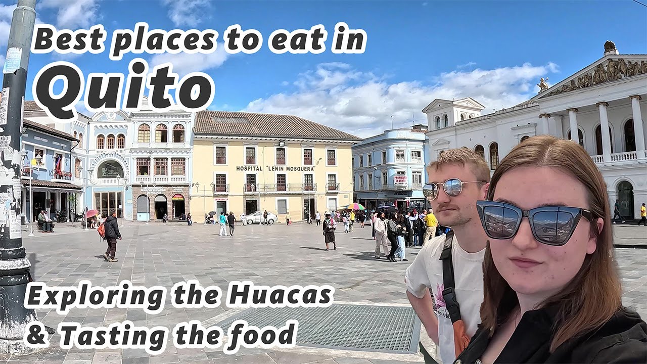Best places to eat in Quito - Exploring the Huacas!
