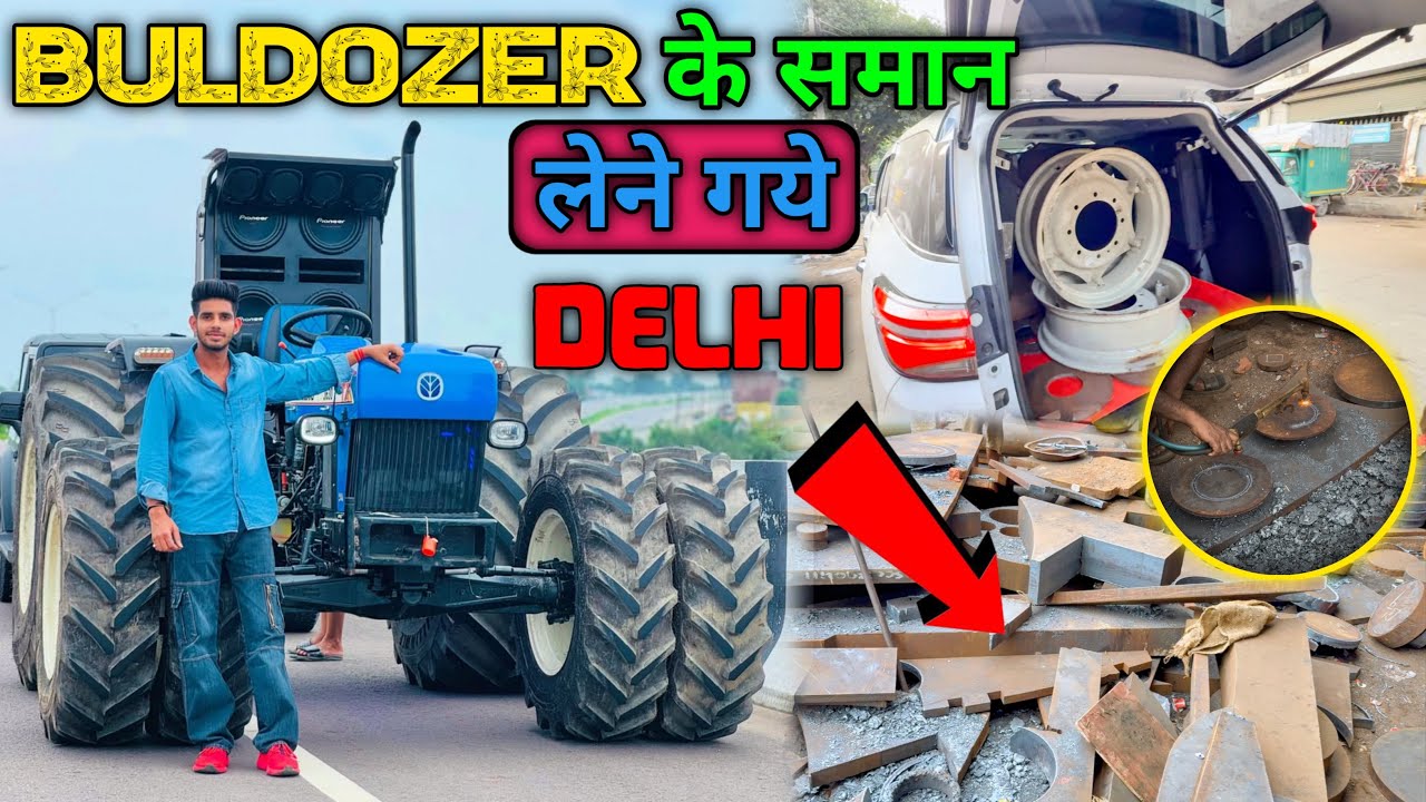 Finally started working on bulldozer tyres || went to Delhi to get new rims