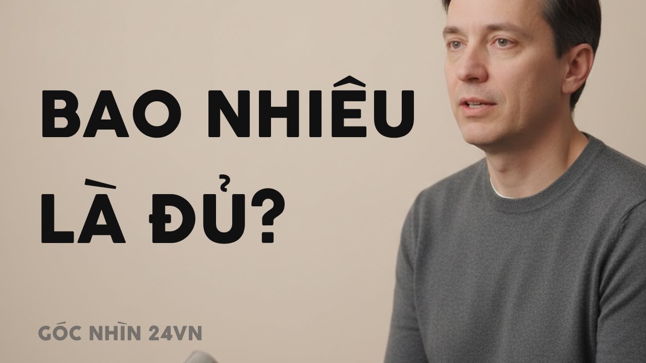 Vì Sao Người Trẻ Luôn Cảm Thấy ‘Chưa Đủ Sống | Góc nhìn 24vn