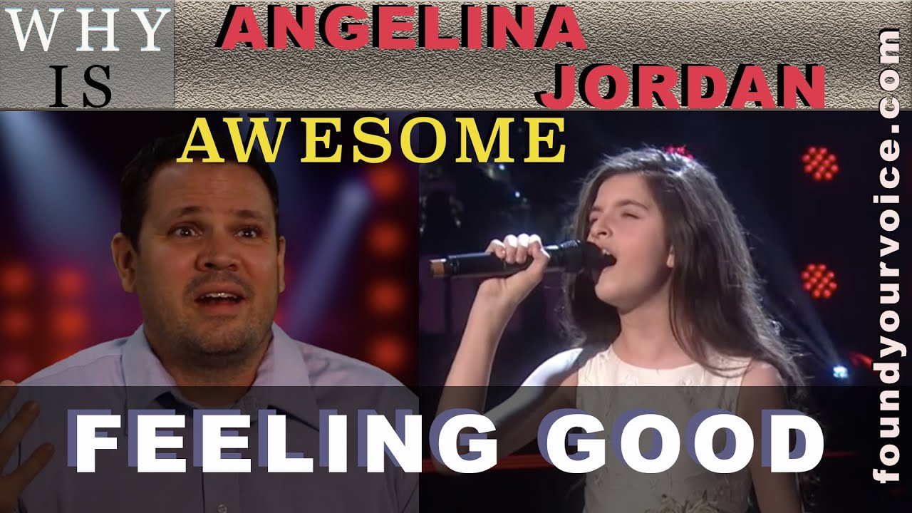 Why is Angelina Jordan Feeling Good AWESOME? Dr. Marc Reaction & Analysis