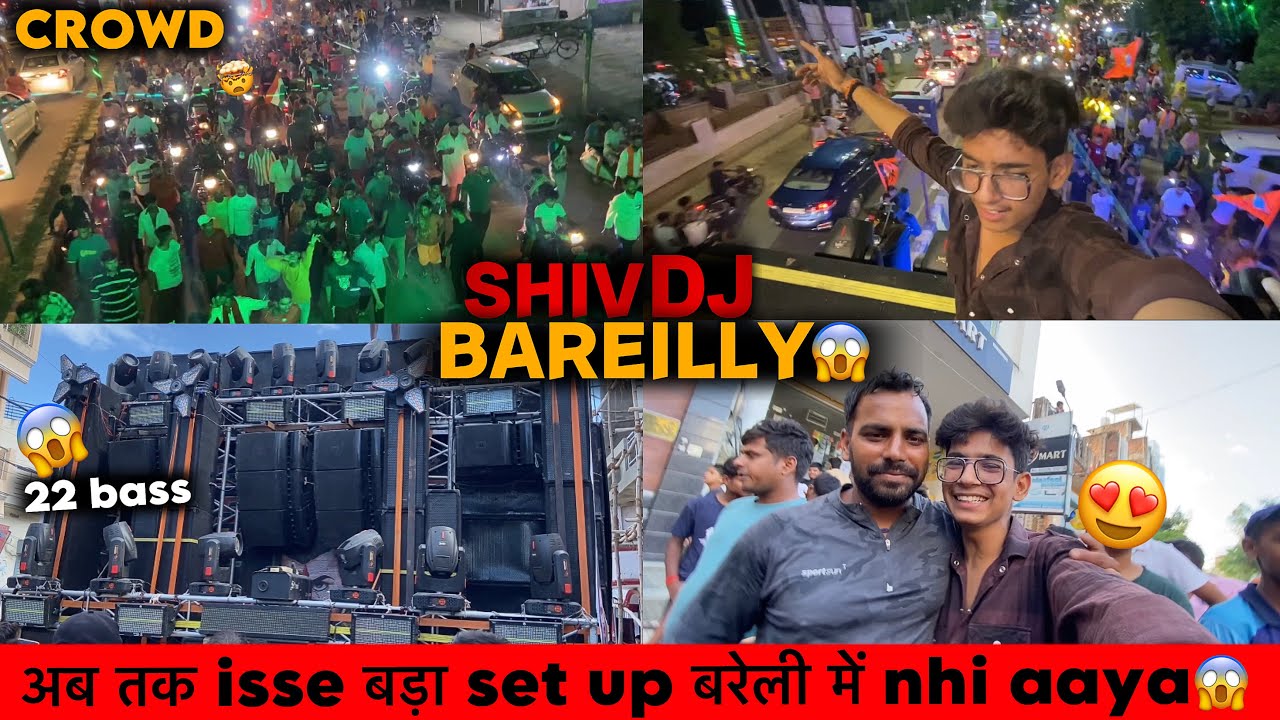 Shiv Dj🔊Meerut Ne Bareilly😱Ka System HangKar Diya🤯 | DAY & Night Road Show🔥In Bareilly 2024❤️&zwj;🔥.