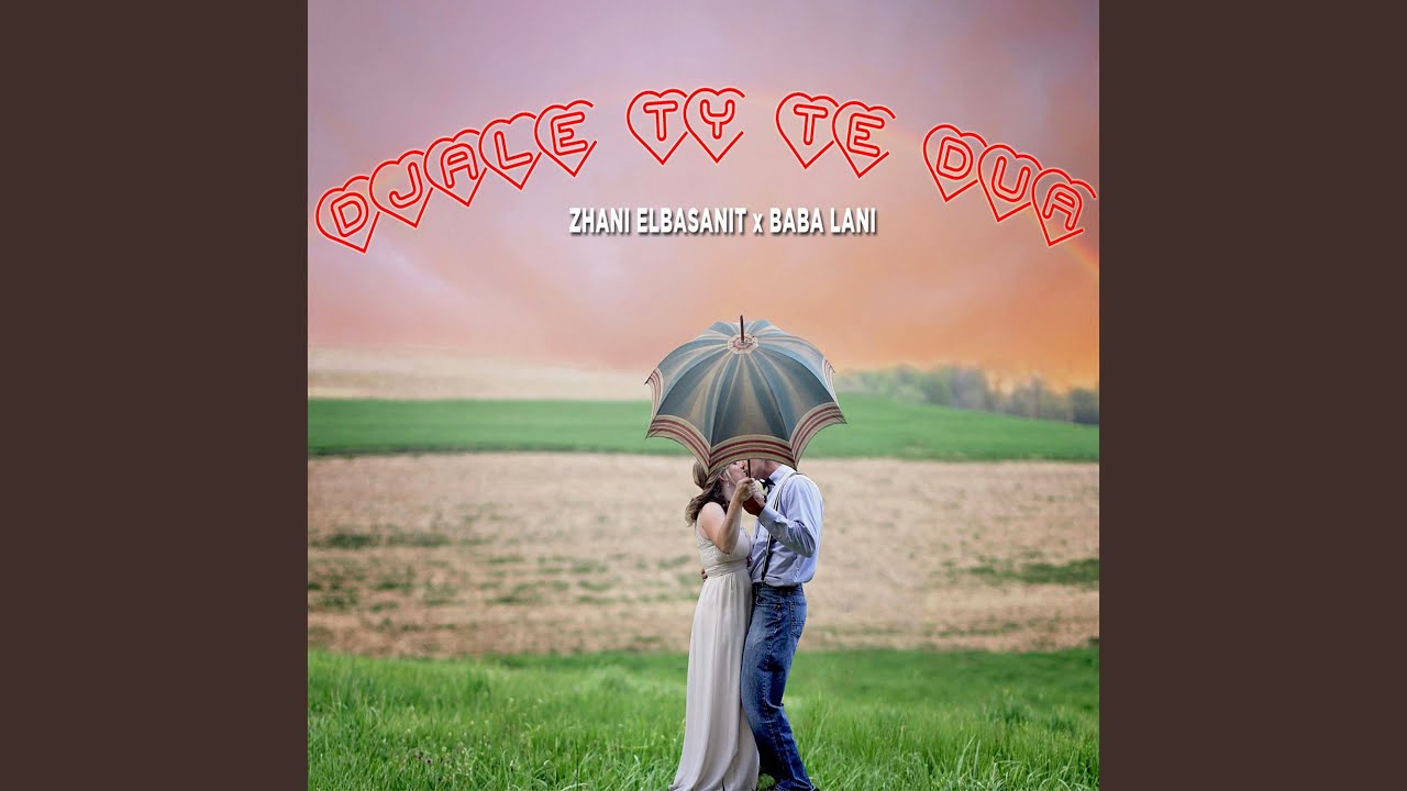 Djale ty te dua