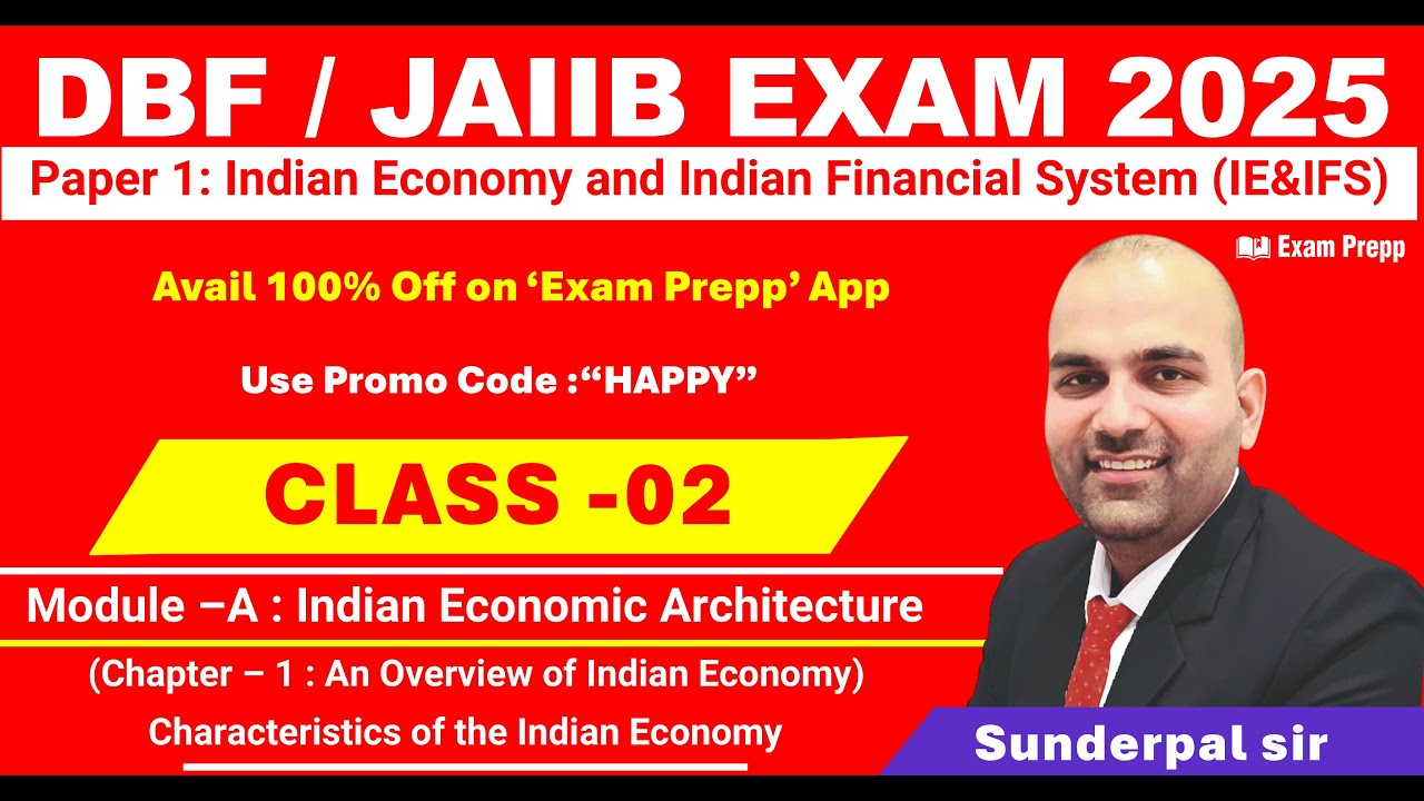 Class - 02 | Basic Characteristics of the Indian Economy | Exam Prepp | Sunderpal Sir