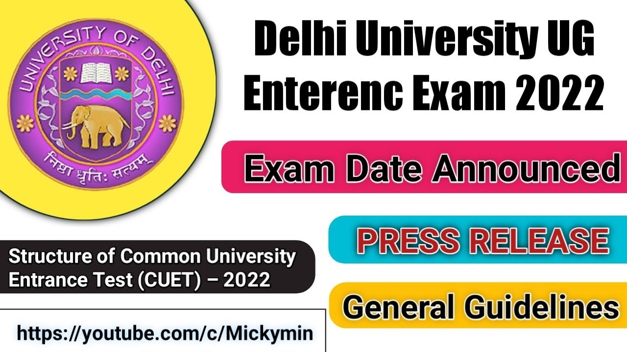 Examination Date of Common University Entrance Test [CUET (UG) -2022] is Announced | Admit Card