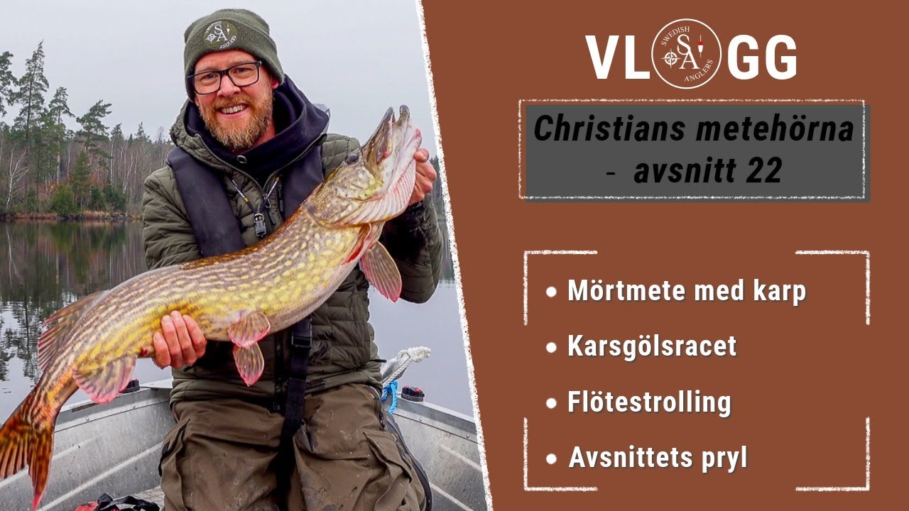 Swedish Anglers | Christians metehörna | Avsnitt 22