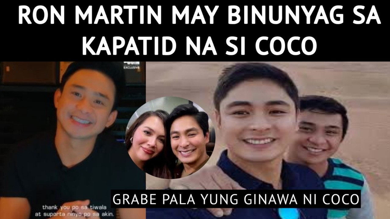 RON MARTIN MAY BINUNYAG SA KAPATID NA SI COCO