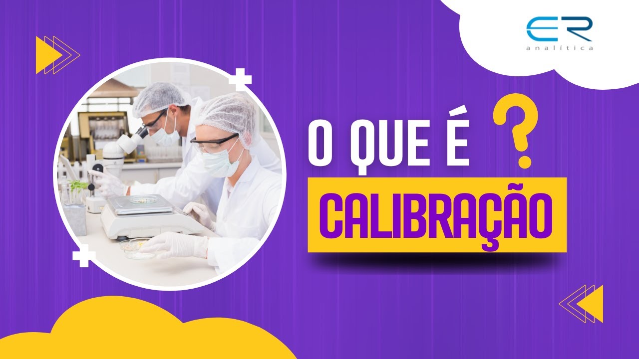 O que &eacute; Calibra&ccedil;&atilde;o?