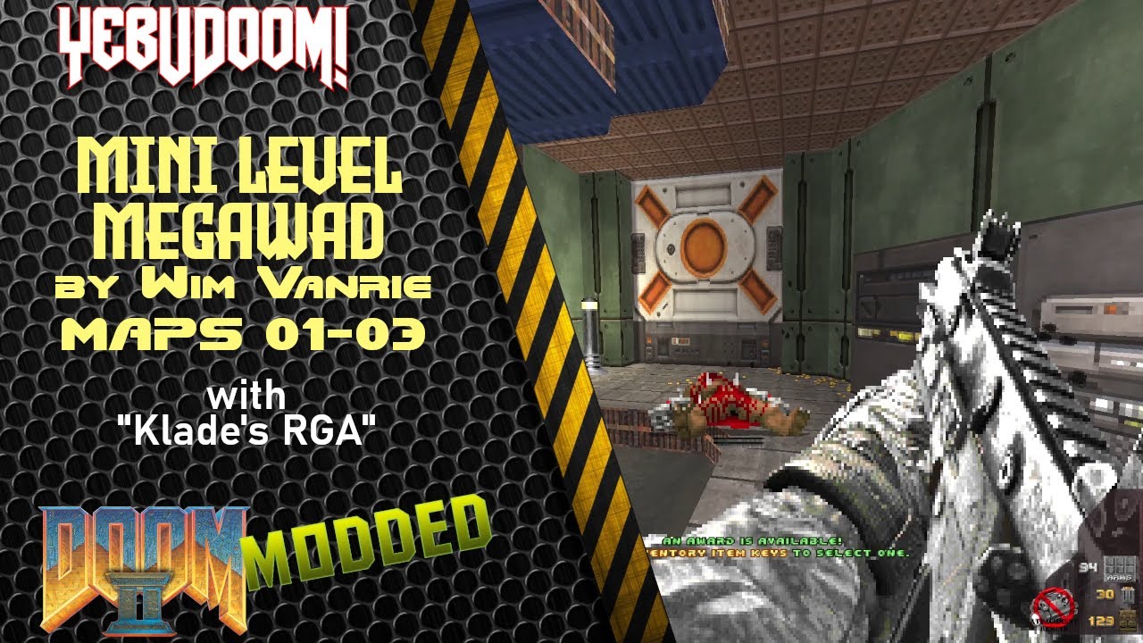 [EN] [Doom II] Mini Level Megawad | Maps 01-03 | Mod: Klade's RGA