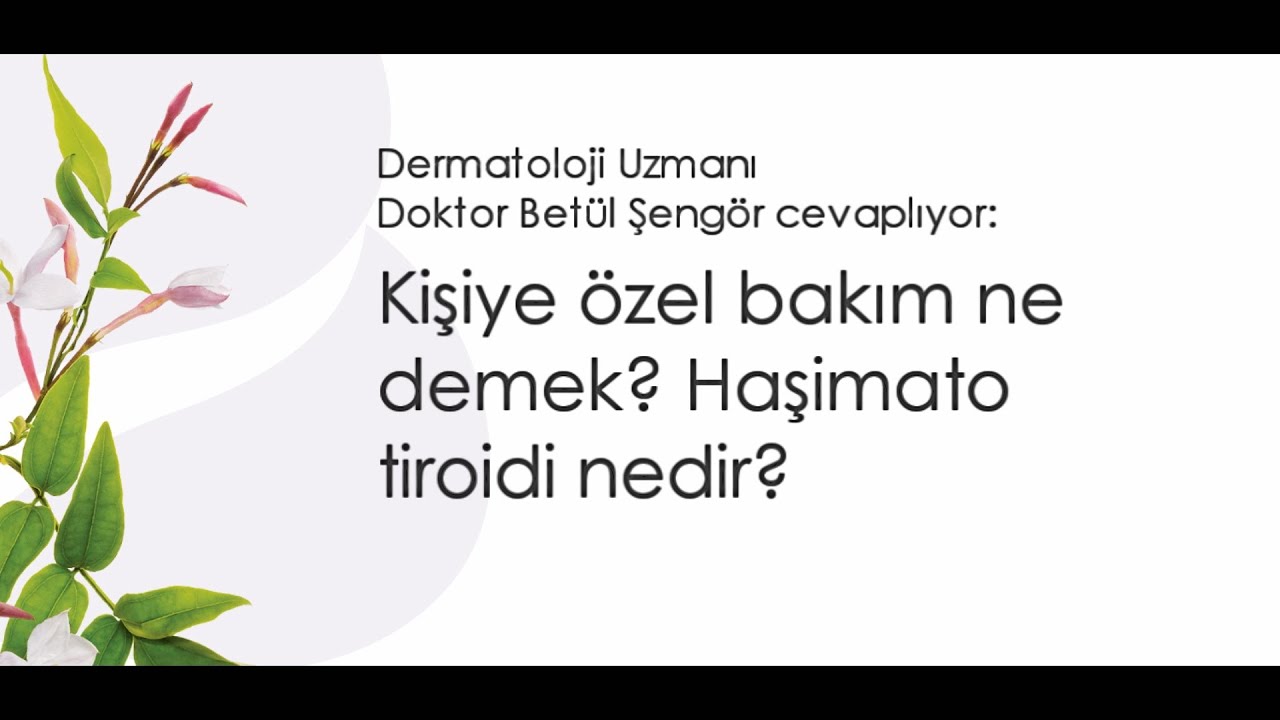 Hashimoto Tiroiditi ve Cilt Bakımı