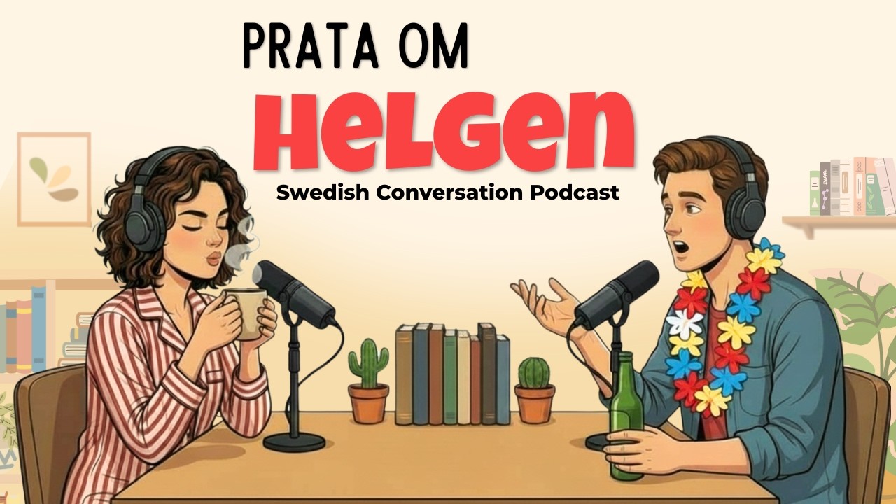 How to talk about your Weekend | Swedish Podcast for Easy Conversation