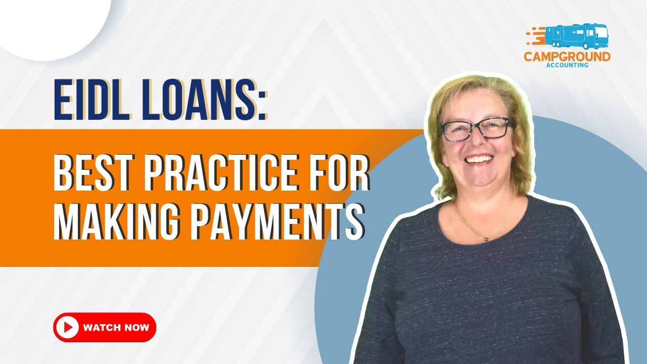 EIDL Loans: Best Practice for Making Payments
