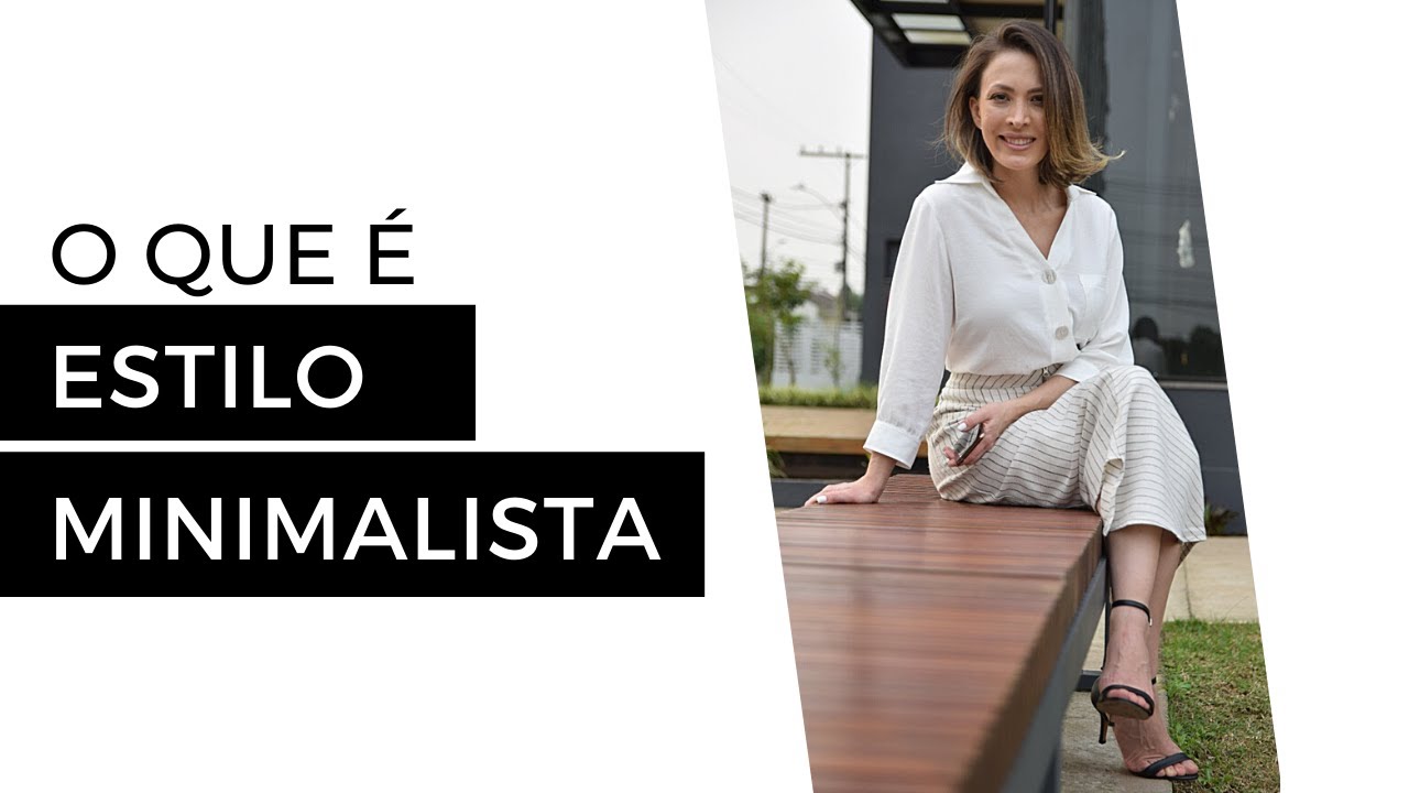 O QUE &Eacute; ESTILO MINIMALISTA?